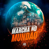 Marcha no Mundão (Explicit) - MC Kanhoto&Mc Lemos&Gabb MC&Mc Harry&MC Bruno MS&Love Funk