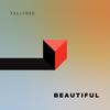 Beautiful - Fellydee