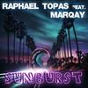 Sunburst (feat. Marqay) - Raphael Topas&Marqay