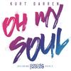 Oh My Soul (Pascal & Pearce Remix) - Kurt Darren&Pascal & Pearce