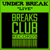 Live - Under Break