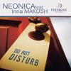 Don't Disturb (Johan K Remix) - Neonica&Irina Makosh