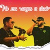 No Me Vengas A Decir - Jesús Ornelas&McKastro