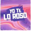 Yo te lo roso (feat. Moodjaas) - Lex Bm&Moodjaas