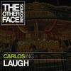 Laugh - Carlos Inc