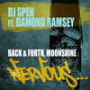 Back & Forth (Original Mix) - DJ Spen&Damond Ramsey