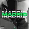 Madrid (Explicit) - Ozin