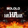 BOLOLO HAHA (Explicit) - Ironic Project