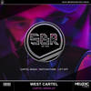 Cartel Mania (Original Mix) - West Cartel&MC Scarra