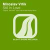Still In Love (Myk Bee Remix) - Miroslav Vrlik