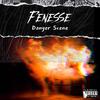 Danger Scene (Explicit) - Fenesse