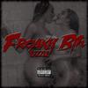 Freaky Bih (Explicit) - Sizzle