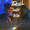 Takdir Cinta Kita - Asfan Shah&Erin CTJ