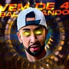 Vem de 4 Balançando(feat. Mc Vuk Vuk) (Explicit) - DJ JOTACE