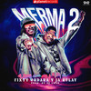 Merma 2 (Prod. by Dj Cham) - Fixty Ordara y Ja Rulay&Ja Rulay&Fixty Ordara