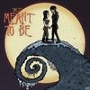 Meant To Be (Explicit) - Tacit&Andrés Bustamante