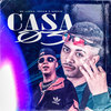 Casa 03 (Explicit) - MC Lucks&drak$&Dodoin