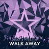 Walk Away (Club Mix Edit) - Tiger & Phoenix