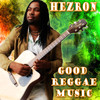 Good Reggae Music - Hezron&Hezron Clarke