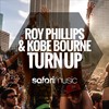 Turn Up (Vishal Haldankar Remix) - Kobe Bourne&Roy Phillips
