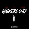 Walkers Only (feat. Rylowurk365 & Bakkdoe) (Explicit) - Acee1k&Rylowurk365&Bakkdoe