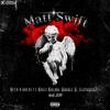 Been A Great(feat. Double A, Itsyaboih2 & JSYF) (Explicit) - Matt Swift&Double A&ItsYaBoiH2&JSYF