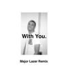 Ghost (Major Lazer Remix) - With You.&Vince Staples