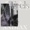 FEELS - Animax