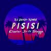 PISISI (DJ LINGO Remix) - Elexter Jr&Stegga Bwoy