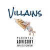 Villains (Explicit) - Zigga&Zane Anthony Dennison&Fęwtile