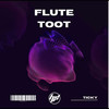 Flute Toot - Hooked Sounds&Ticky