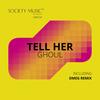 Ghoul (Dmeg Remix) - Tell Her&Dmeg