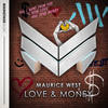 Love & Money (Extended Mix) - Maurice West