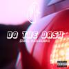 Do the Dash (Explicit) - Mvximillion