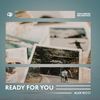 Ready For You - Alex Ricci