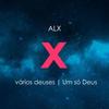 A Verdade - ALX