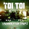 Toi Toi - STUNNER