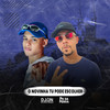 O NOVINHA TU PODE ESCOLHER (Explicit) - DJ JN DE NOVA IGUAÇU&Mc Pk da Penha