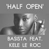 Half Open (Radio Edit) - Basista&Kele Le Roc