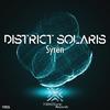 Syren (Extended Mix) - District Solaris