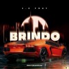 Brindo (Explicit) - 2.0 Fray