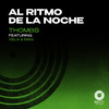 Al Ritmo De La Noche(feat. Vela, MAG) - Thombs&Vela&MAG