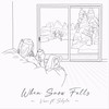 When Snow Falls - Skyla&Vari