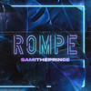 Rompe (Explicit) - Samitheprince