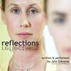 Reflections - John Edwards