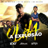 Olha a Explosão (Explicit) - dj tg beats&Mc Baiano&Mc Mr Bim