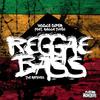 Reggae Bass feat. Ragga Twins (Fortune Cookie Remix) - Ragga Twins&Vodge Diper