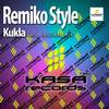 Kukla (Original Mix) - Remiko Style