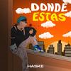 Dónde Estás - Haske