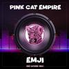 Emji (Re-Work Mix) - Pink Cat Empire